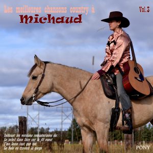 Album 33 tours. Les meilleures chansons country à Michaud vol.3
